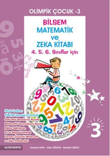 Olimpik Çocuk 3 - Bilsem Matematik ve Zeka Kitabı İbrahim Erkol