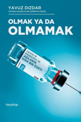 Olmak Ya Da Olmamak %15 indirimli Yavuz Dizdar