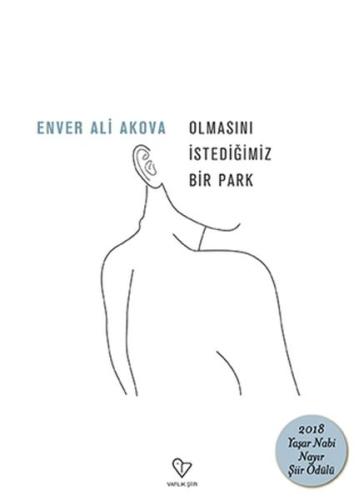 Olmasını İstediğimiz Bir Park %20 indirimli Enver Ali Akova