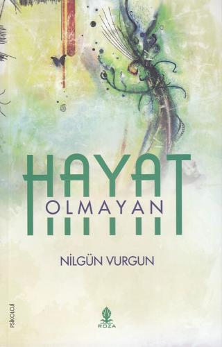 Olmayan Hayat Nilgün Vurgun