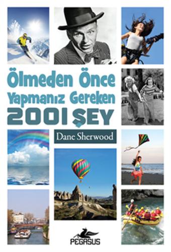 Ölmeden önce Yapmanız Gereken 2001 şey %15 indirimli Dane Sherwood