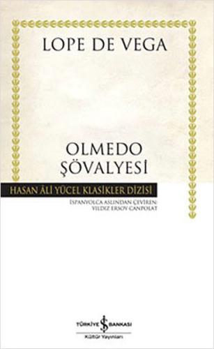 Olmedo Şövalyesi - Hasan Ali Yücel Klasikleri (Ciltli) %31 indirimli L