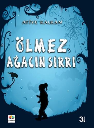 Ölmez Ağacın Sırrı %23 indirimli Atiye Kalkan