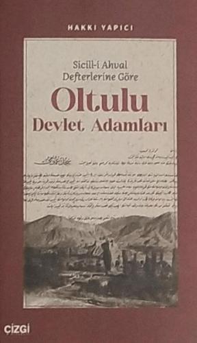 Oltulu Devlet Adamları Hakkı Yapıcı