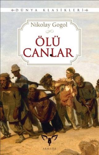 Ölü Canlar Nikolay Vasilyeviç Gogol