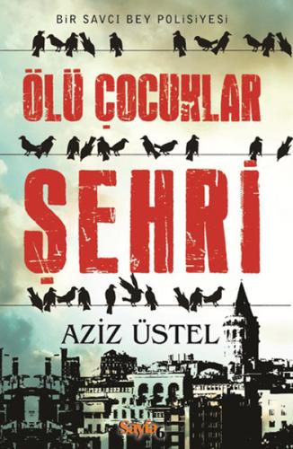 Ölü Çocuklar Şehri %15 indirimli Aziz Üstel