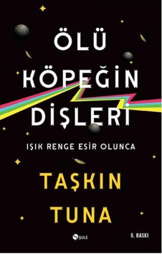 Ölü Köpeğin Dişleri %17 indirimli Taşkın Tuna