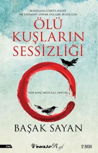 Ölü Kuşların Sessizliği %15 indirimli Başak Sayan