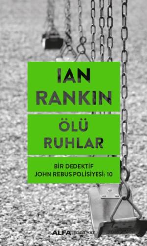 Ölü Ruhlar - Bir Dedektif John Rebus Polisiyesi 10 %10 indirimli Ian R