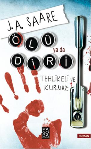 Ölü ya da Diri J. A. Saare