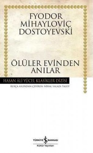 Ölüler Evinden Anılar - Hasan Ali Yücel Klasikleri (Ciltli) %31 indiri