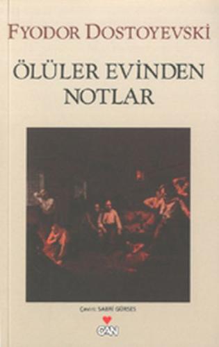 Ölüler Evinden Notlar (Kahverengi Kapak) Fyodor Mihayloviç Dostoyevski