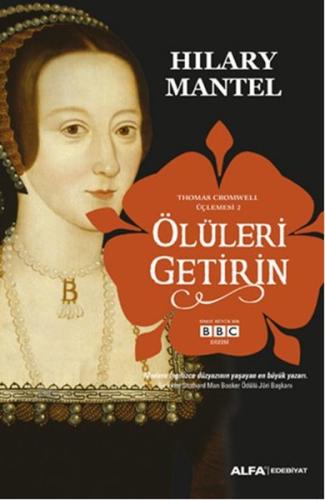 Ölüleri Getirin %10 indirimli Hilary Mantel