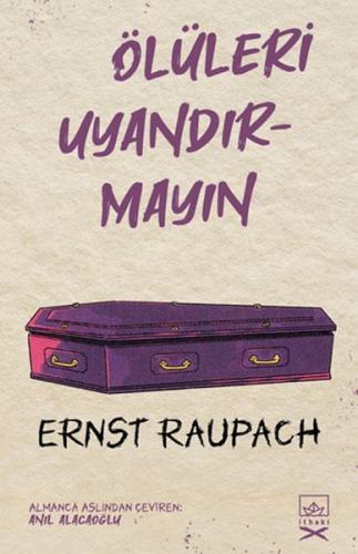 Ölüleri Uyandırmayın %12 indirimli Ernst Raupach