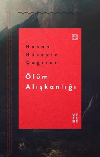 Ölüm Alışkanlığı %17 indirimli Hasan Hüseyin Çağıran