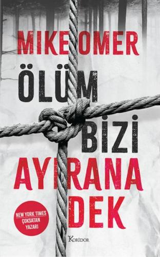 Ölüm Bizi Ayırana Dek Mike Omer