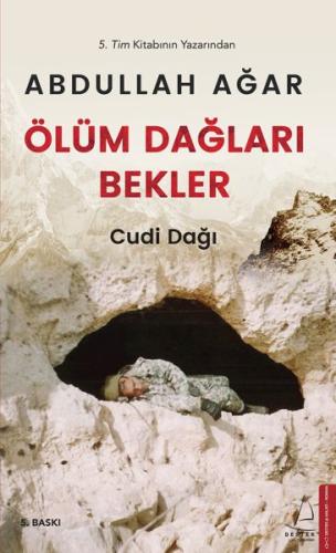 Ölüm Dağları Bekler Abdullah Ağar