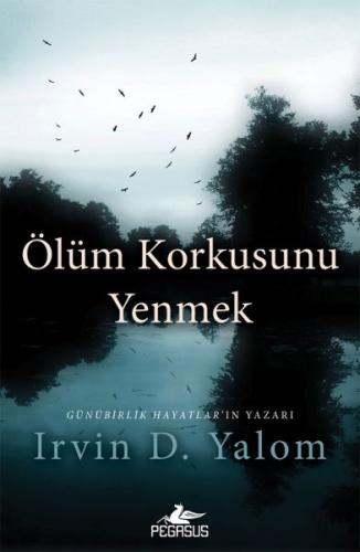 Ölüm Korkusunu Yenmek %15 indirimli Irvın D. Yalom