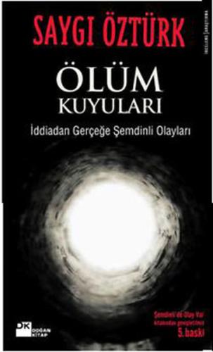 Ölüm Kuyuları %10 indirimli Saygı Öztürk