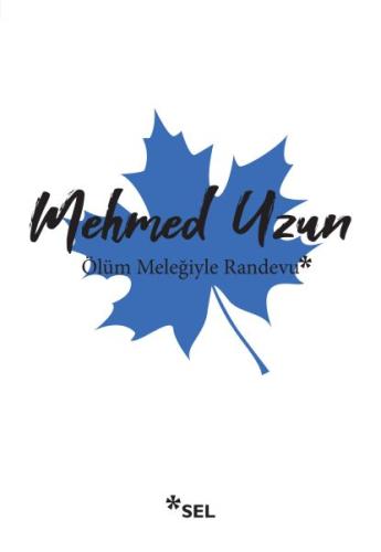 Ölüm Meleğiyle Randevu %12 indirimli Mehmed Uzun