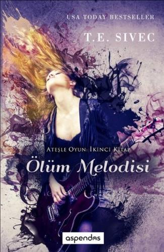 Ölüm Melodisi T. E. Sivec