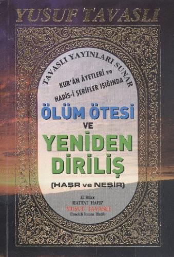 Ölüm Ötesi ve Yeniden Diriliş Haşr ve Neşir (B50) %23 indirimli Yusuf 