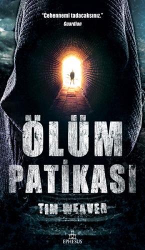 Ölüm Patikası (Ciltli) %30 indirimli Tim Weaver