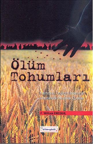 Ölüm Tohumları F. William Engdahl