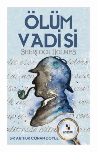 Ölüm Vadisi - Sherlock Holmes %30 indirimli Sir Arthur Conan Doyle