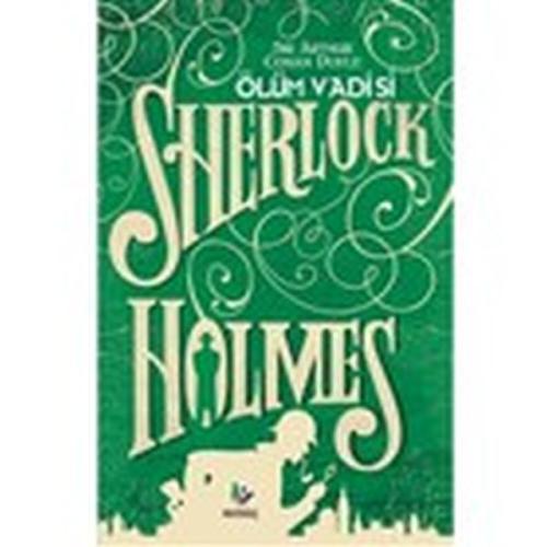 Ölüm Vadisi - Sherlock Holmes %15 indirimli Sir Arthur Conan Doyle