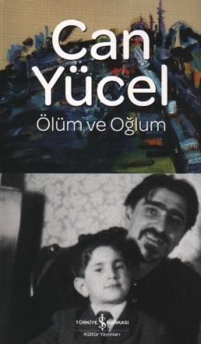 Ölüm ve Oğlum Can Yücel