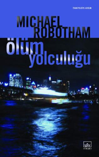 Ölüm Yolculuğu Michael Robotham