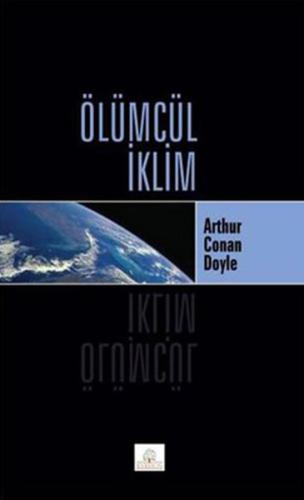 Ölümcül İklim Sir Arthur Conan Doyle