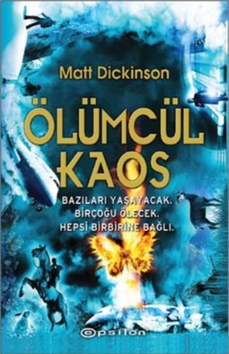 Ölümcül Kaos %10 indirimli Matt Dickinson