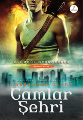 Ölümcül Oyuncaklar 3 Camlar Şehri %10 indirimli Cassandra Clare