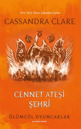 Ölümcül Oyuncaklar 6 Cennet Ateşi Şehri %10 indirimli Cassandra Clare