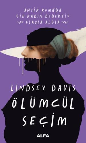 Ölümcül Seçim %10 indirimli Lindsey Davis