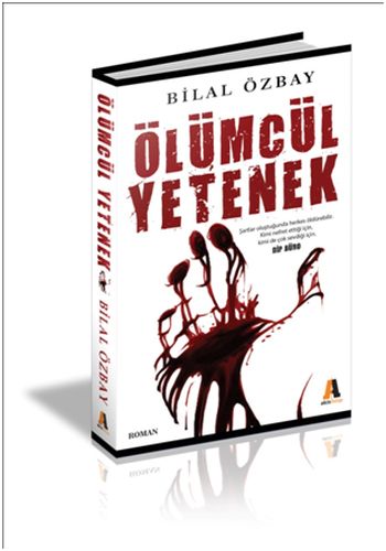 Ölümcül Yetenek Bilal Özbay