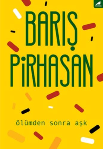 Ölümden Sonra Aşk %14 indirimli Barış Pirhasan