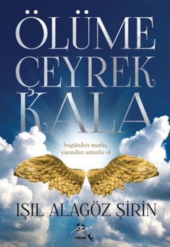 Ölüme Çeyrek Kala %23 indirimli Işıl Alagöz Şirin