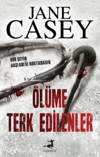 Ölüme Terk Edilenler %40 indirimli Jane Casey