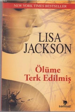 Ölüme Terk Edilmiş %18 indirimli Lisa Jackson