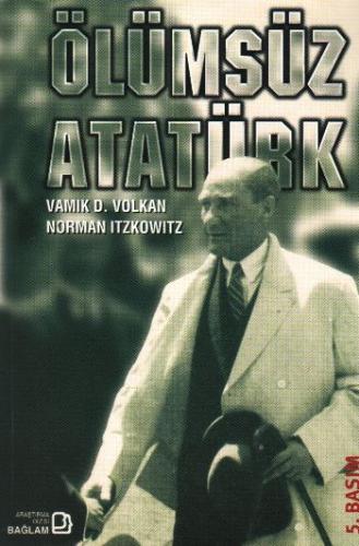 Ölümsüz Atatürk Norman Itzkowitz