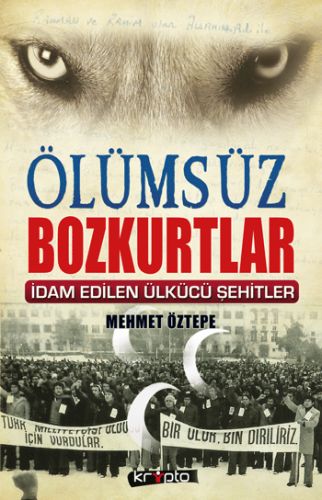 Ölümsüz Bozkurtlar İdam Edilen Ülkücü Şehitler Mehmet Öztepe