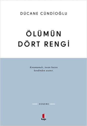 Ölümün Dört Rengi %10 indirimli Dücane Cündioğlu