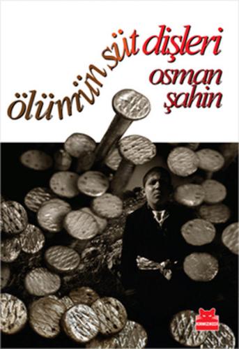 Ölümün Süt Dişleri Osman Şahin