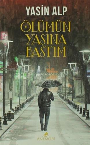 Ölümün Yaşına Bastım Yasin Alp