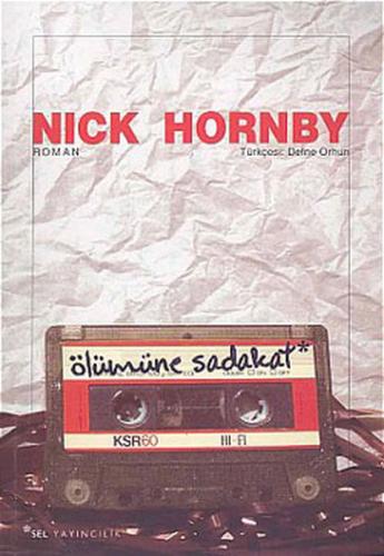 Ölümüne Sadakat %12 indirimli Nick Hornby