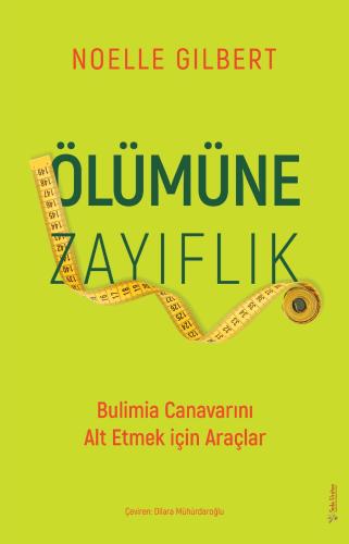 Ölümüne Zayıflık %15 indirimli Noelle Gilbert