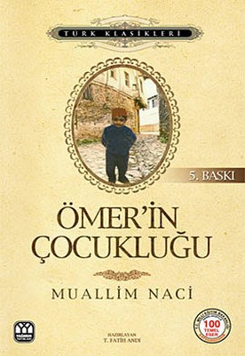 Ömer’in Çocukluğu Muallim Naci